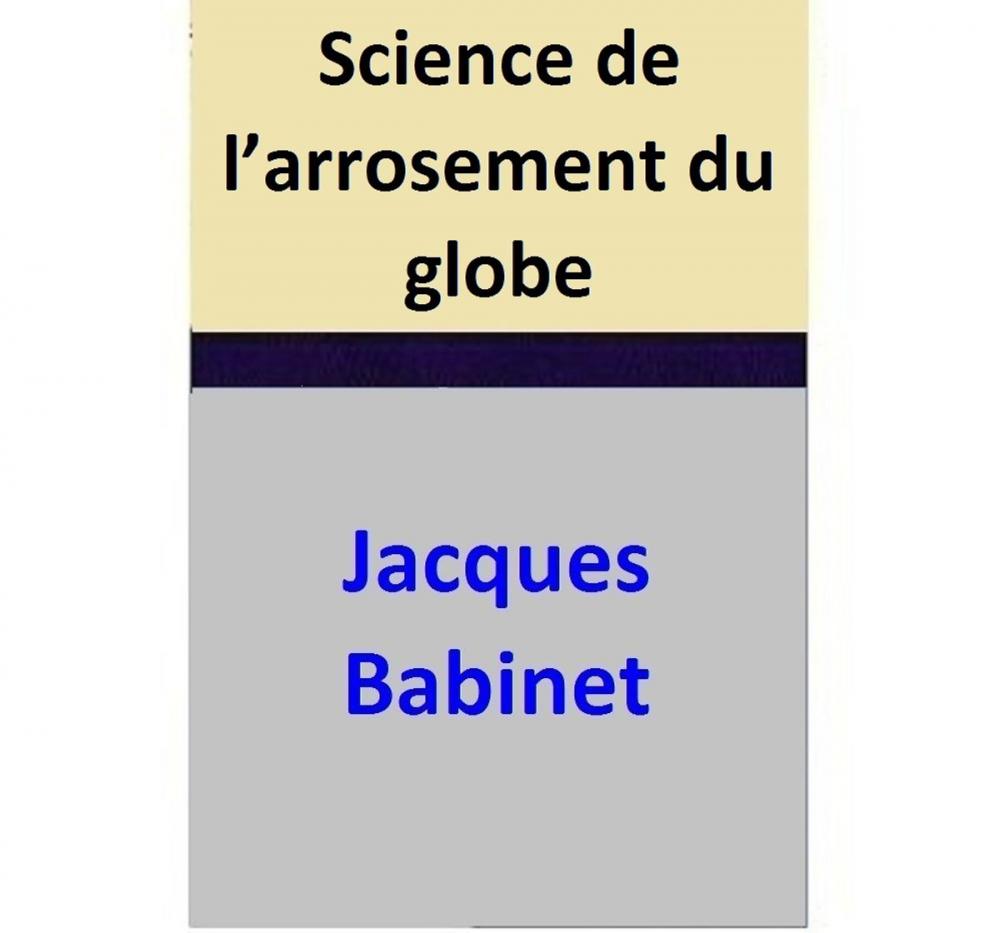 Big bigCover of Science de l’arrosement du globe