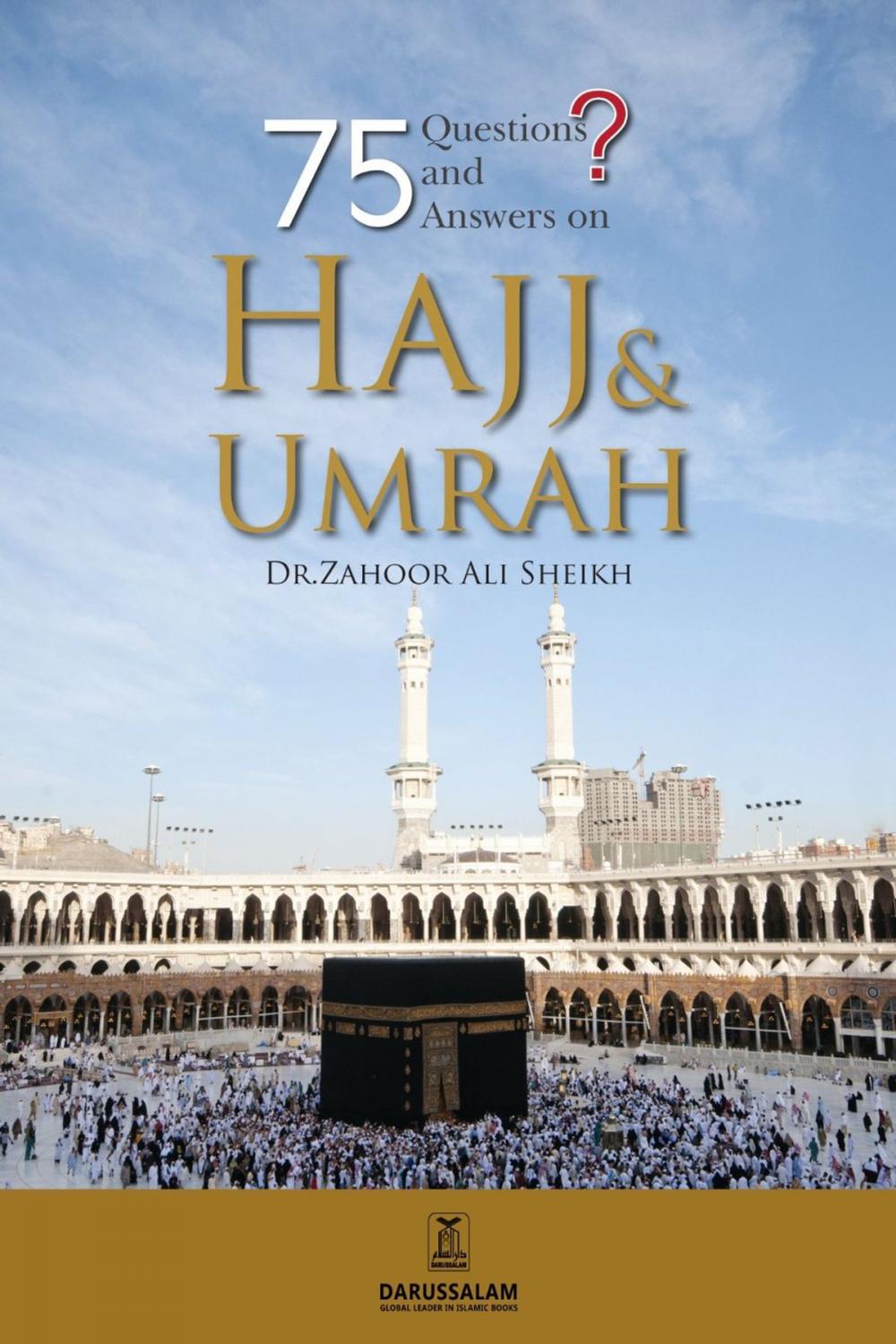 Big bigCover of 75 Questions & Answers on Hajj And Umrah