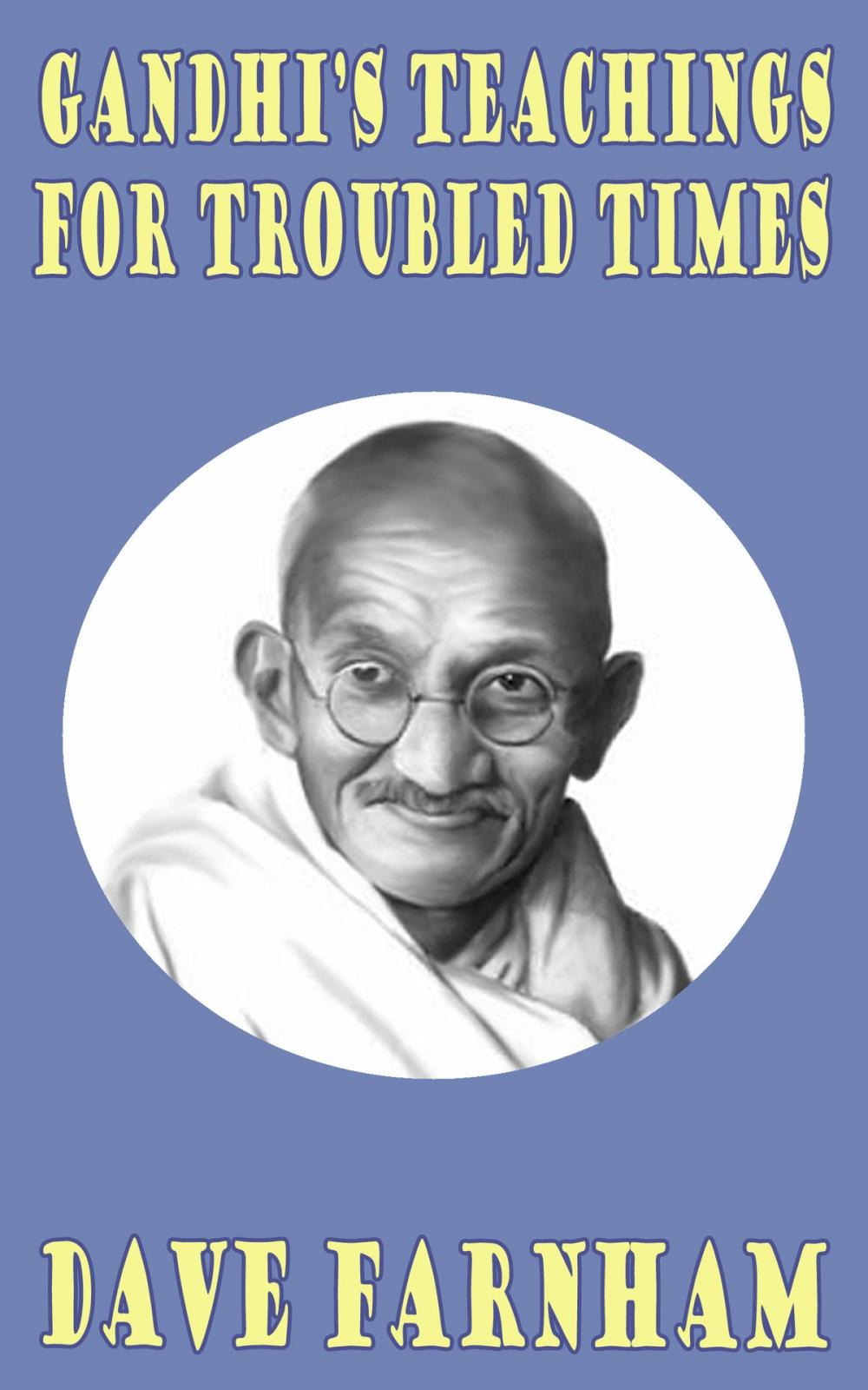 Big bigCover of Gandhi's Teachings for Troubled Times