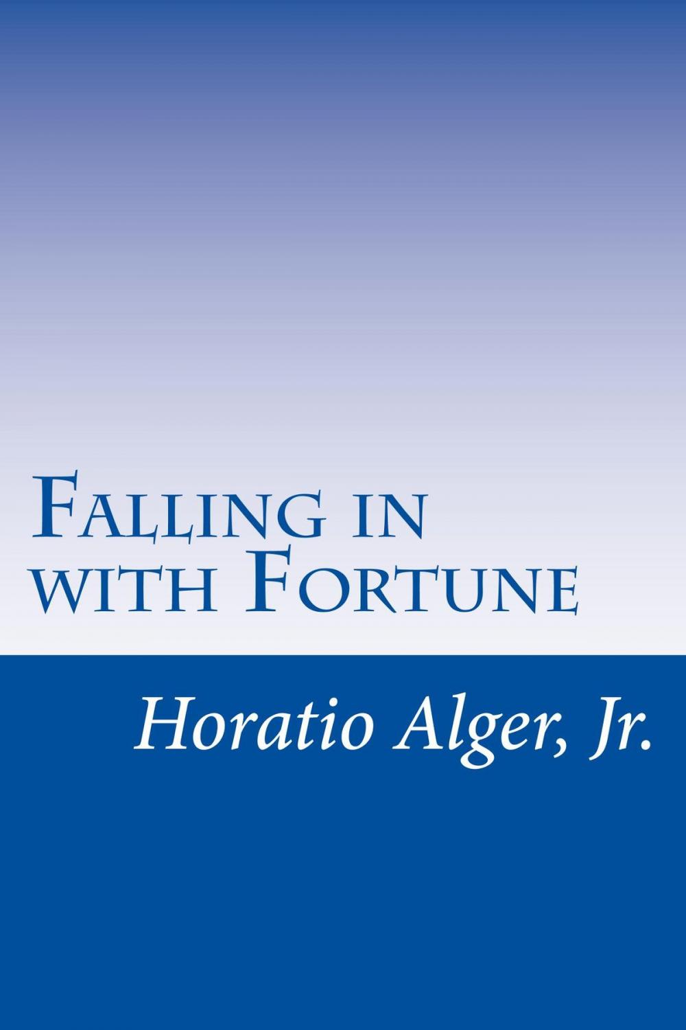 Big bigCover of Falling in with Fortune (Illustrated Edition)