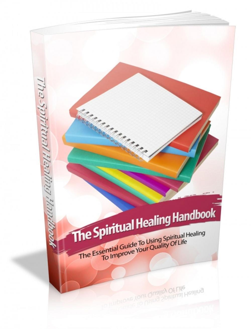 Big bigCover of The Spiritual Healing Handbook