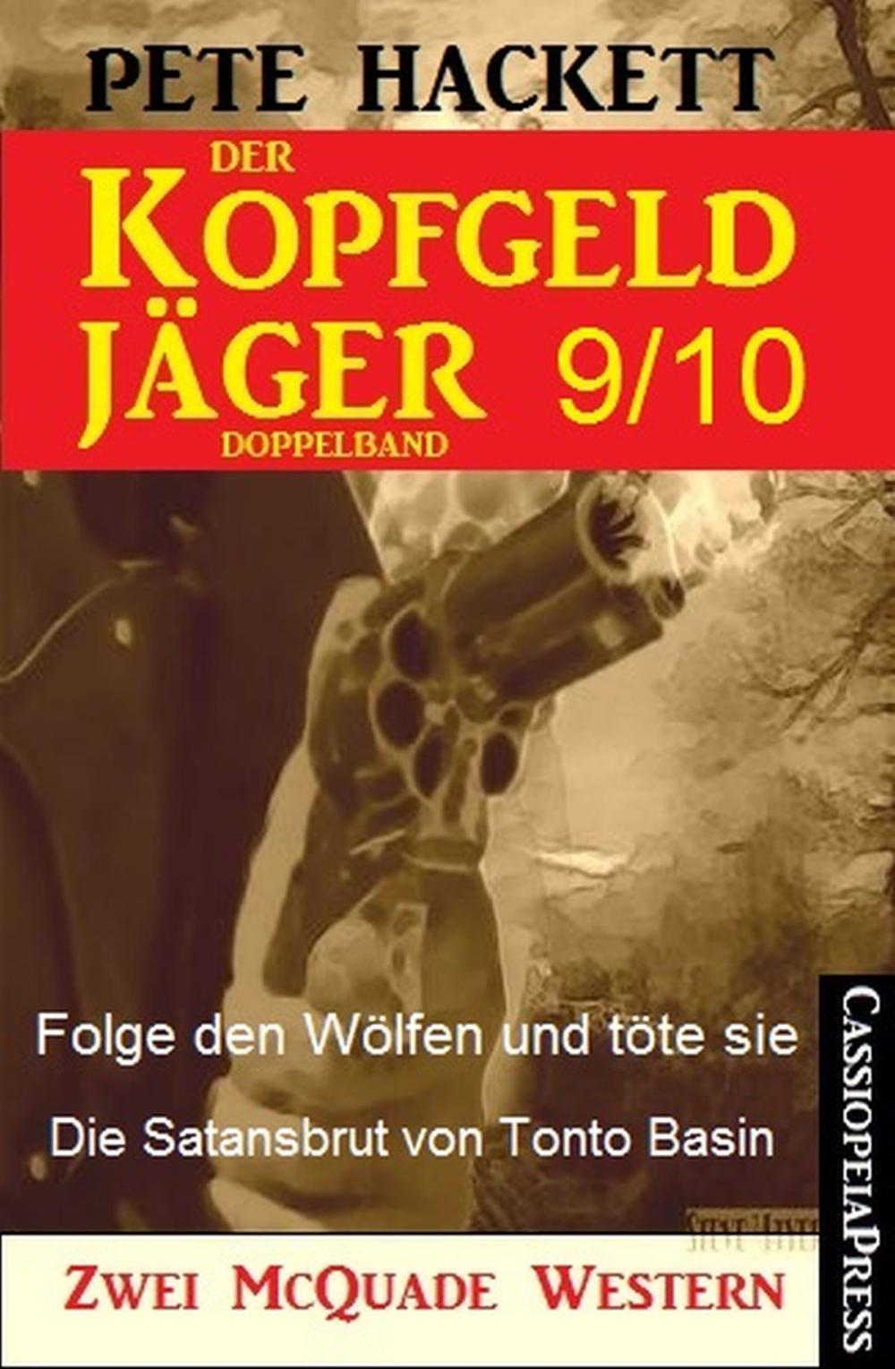 Big bigCover of Der Kopfgeldjäger Folge 9/10 (Zwei McQuade Western)