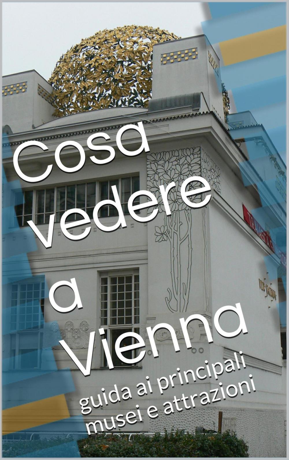 Big bigCover of Cosa vedere a Vienna