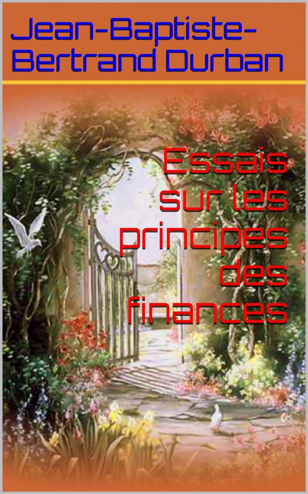 Big bigCover of Essais sur les principes des finances