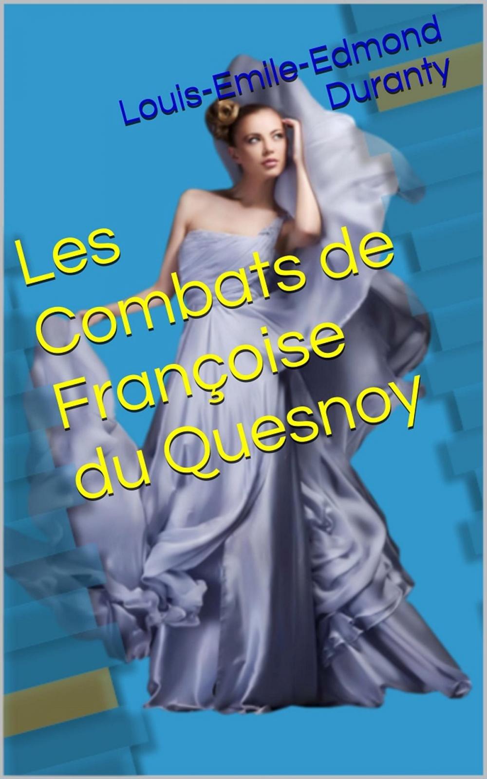 Big bigCover of Les Combats de Françoise du Quesnoy