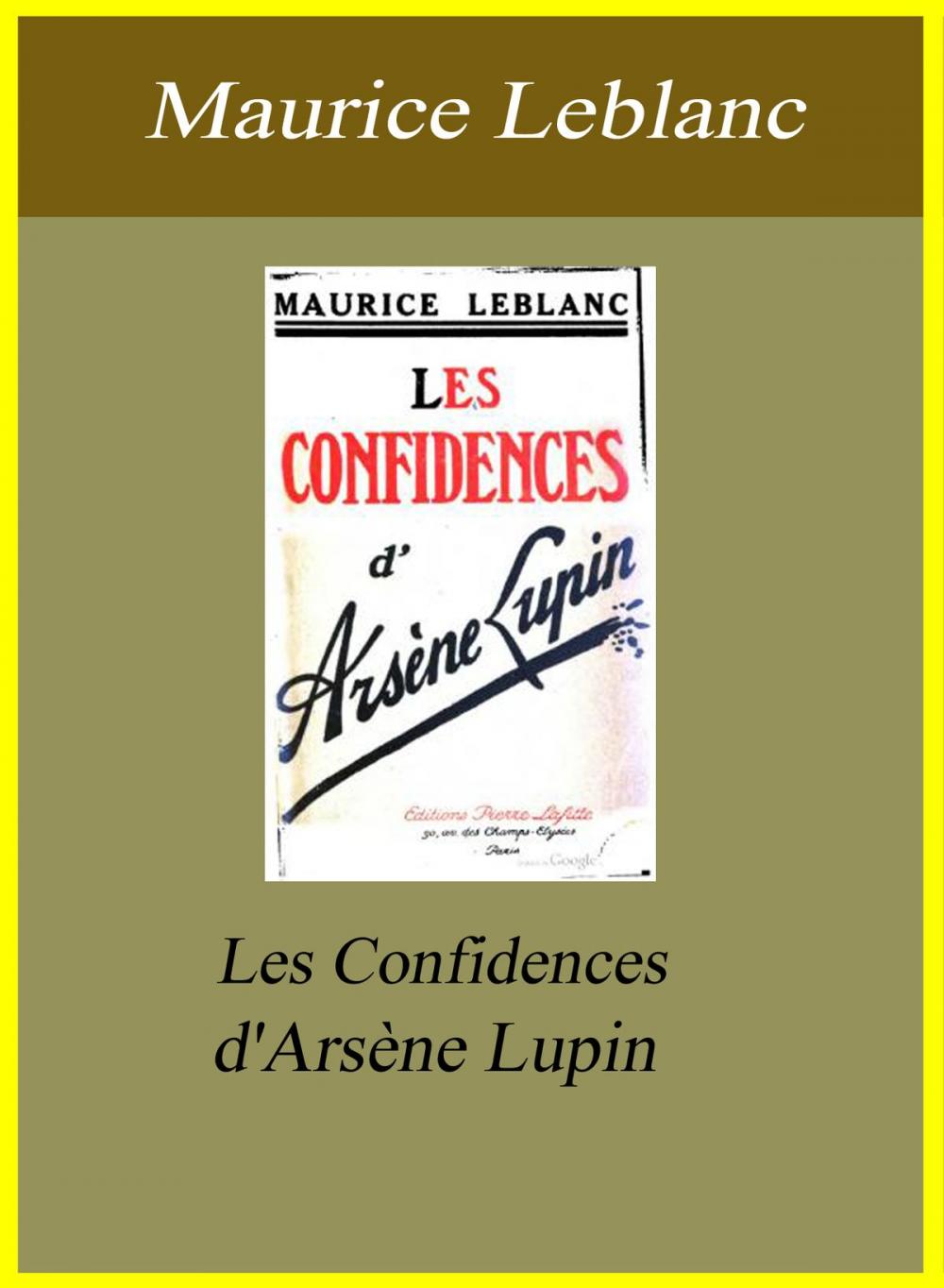 Big bigCover of Les Confidences d'Arsène Lupin