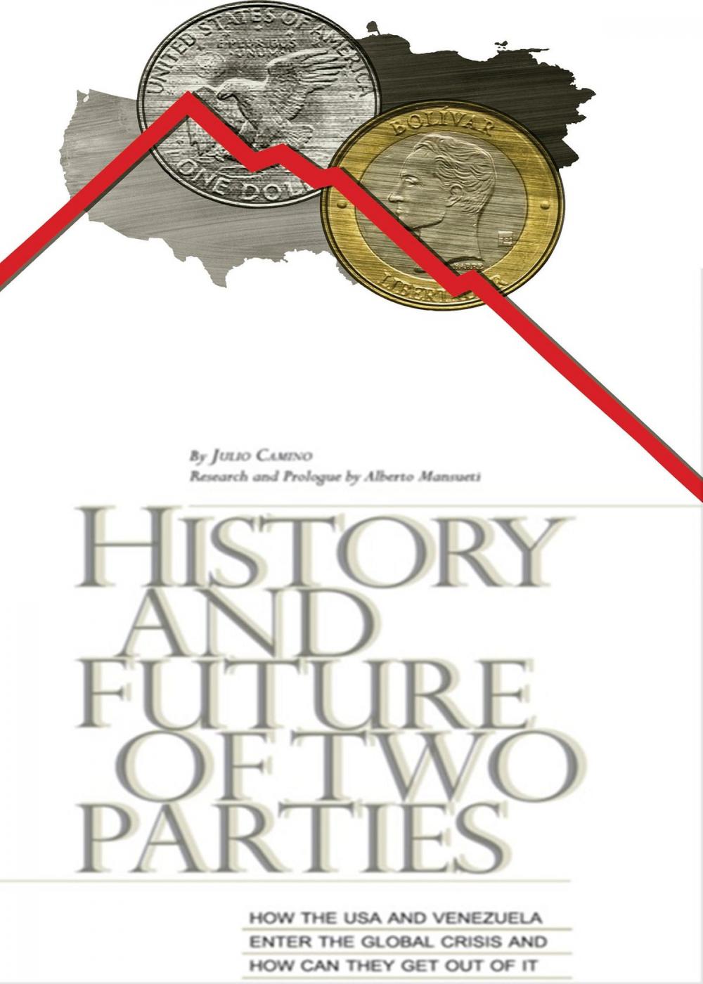 Big bigCover of History and Future of Two Parties