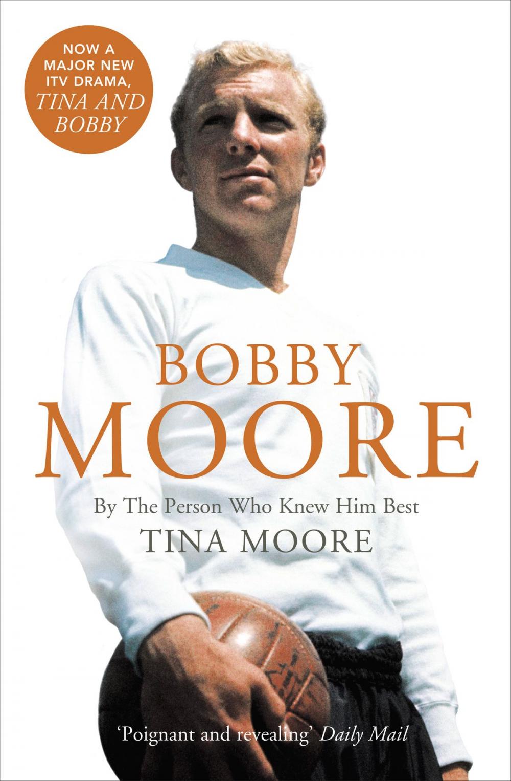 Big bigCover of Bobby Moore: By the Person Who Knew Him Best (Text Only)