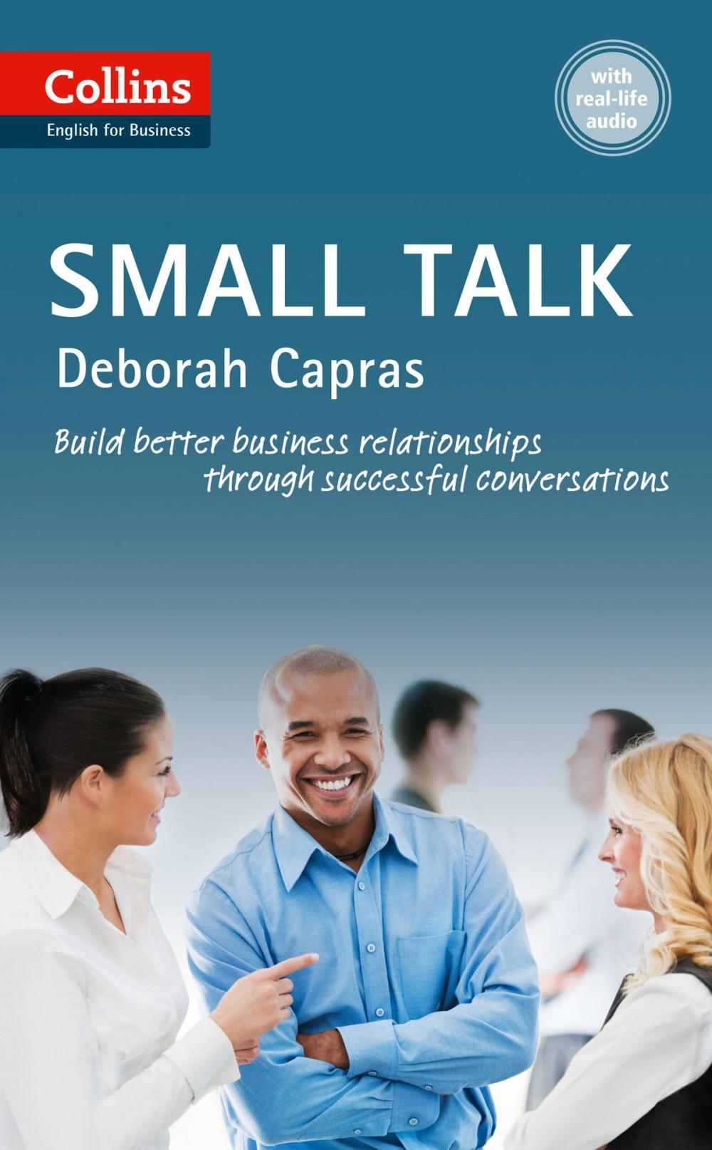 Big bigCover of Small Talk: B1+ (Collins Business Skills and Communication)