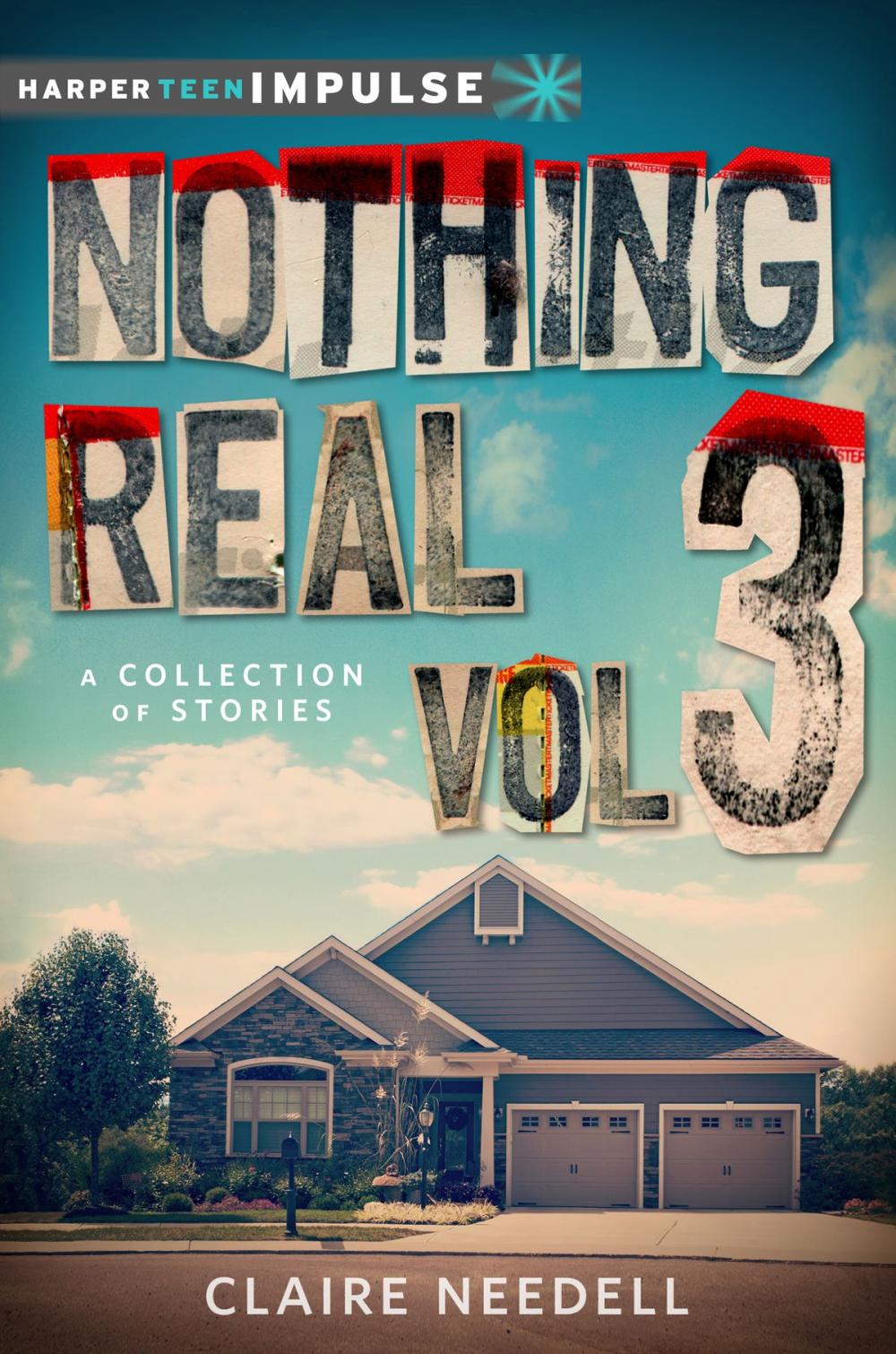 Big bigCover of Nothing Real Volume 3: A Collection of Stories