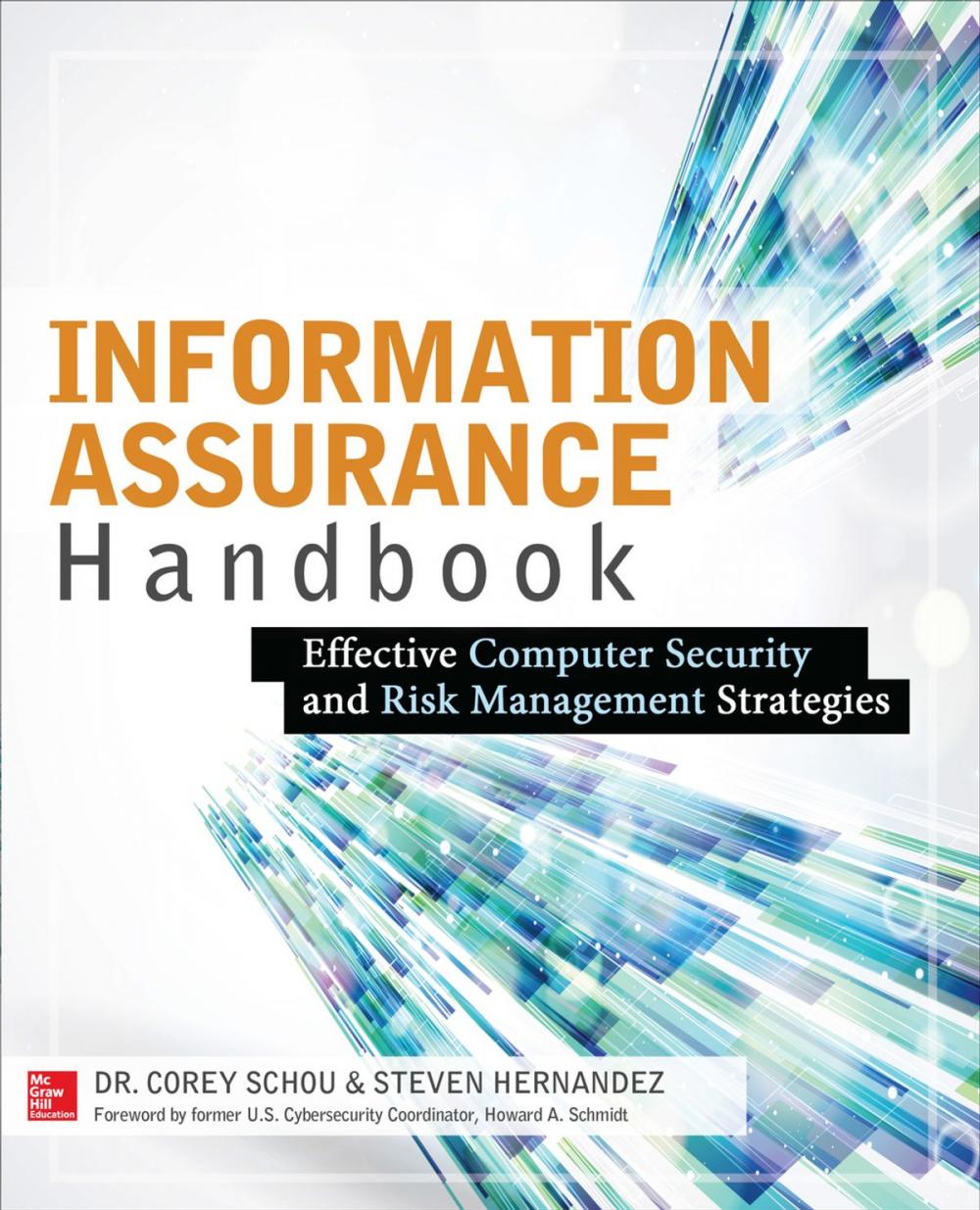 Big bigCover of Information Assurance Handbook: Effective Computer Security and Risk Management Strategies