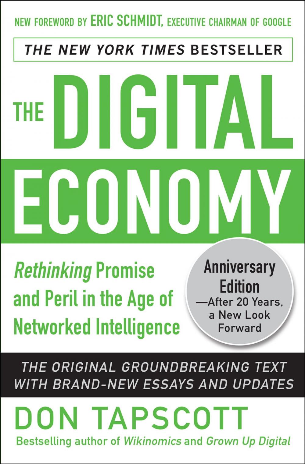 Big bigCover of The Digital Economy ANNIVERSARY EDITION: Rethinking Promise and Peril in the Age of Networked Intelligence