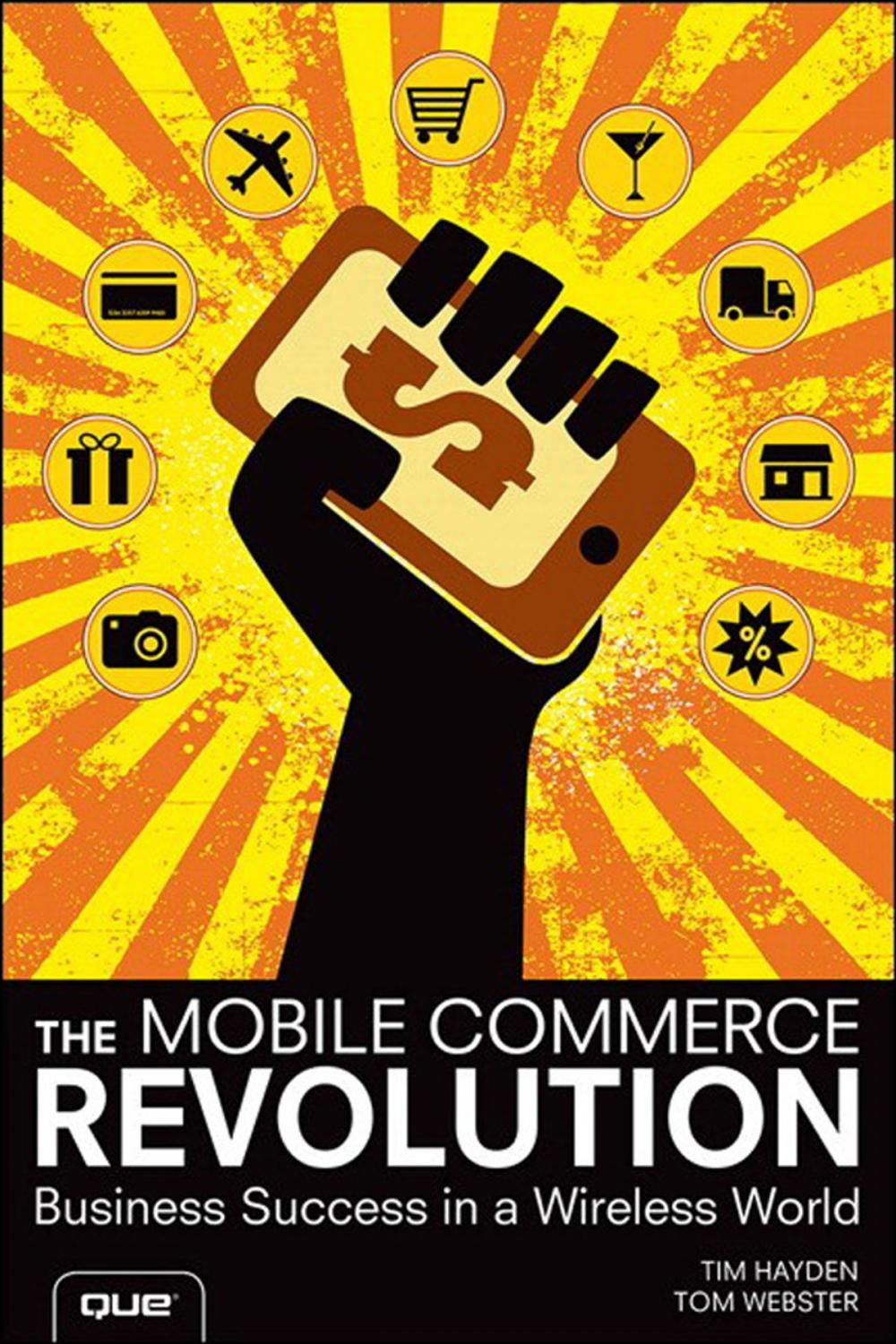 Big bigCover of The Mobile Commerce Revolution