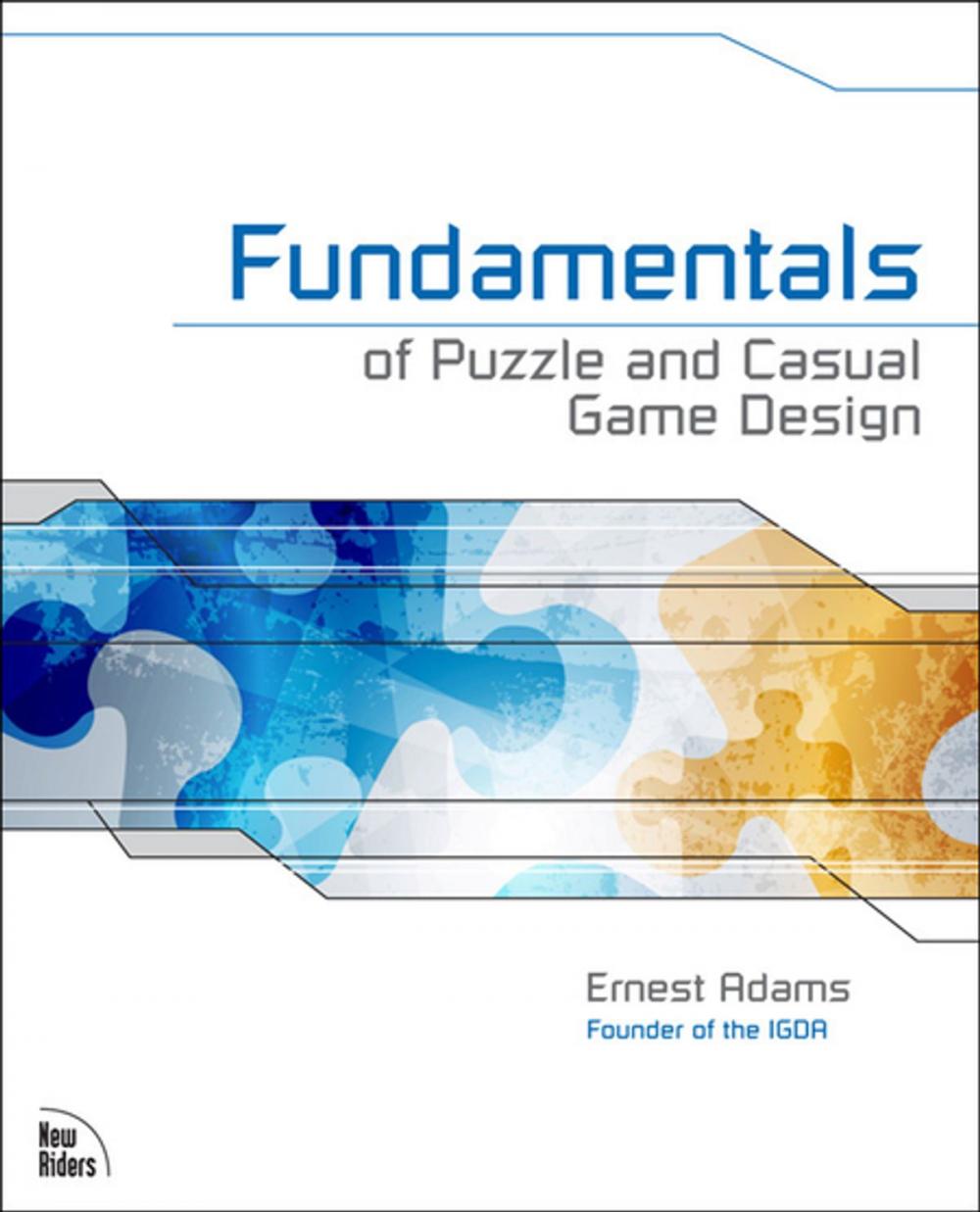 Big bigCover of Fundamentals of Puzzle and Casual Game Design