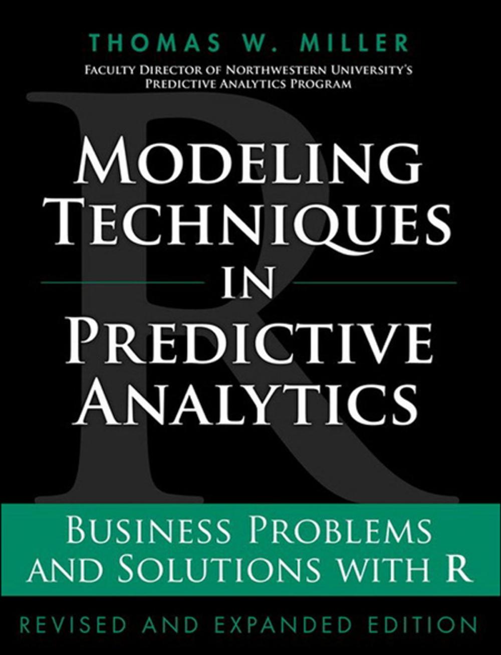 Big bigCover of Modeling Techniques in Predictive Analytics