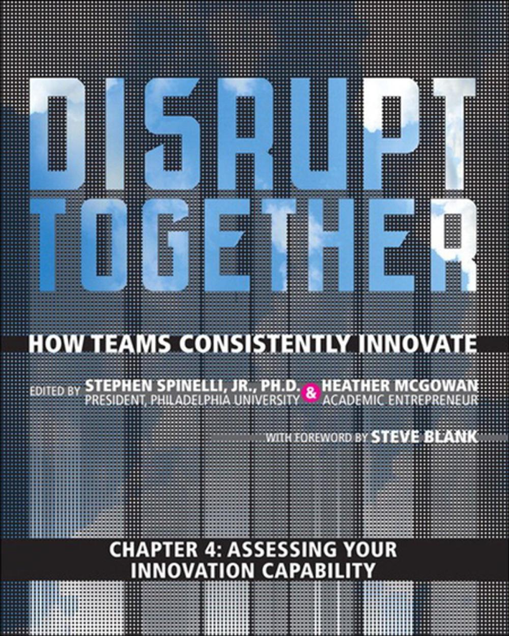 Big bigCover of Assessing Your Innovation Capability (Chapter 4 from Disrupt Together)