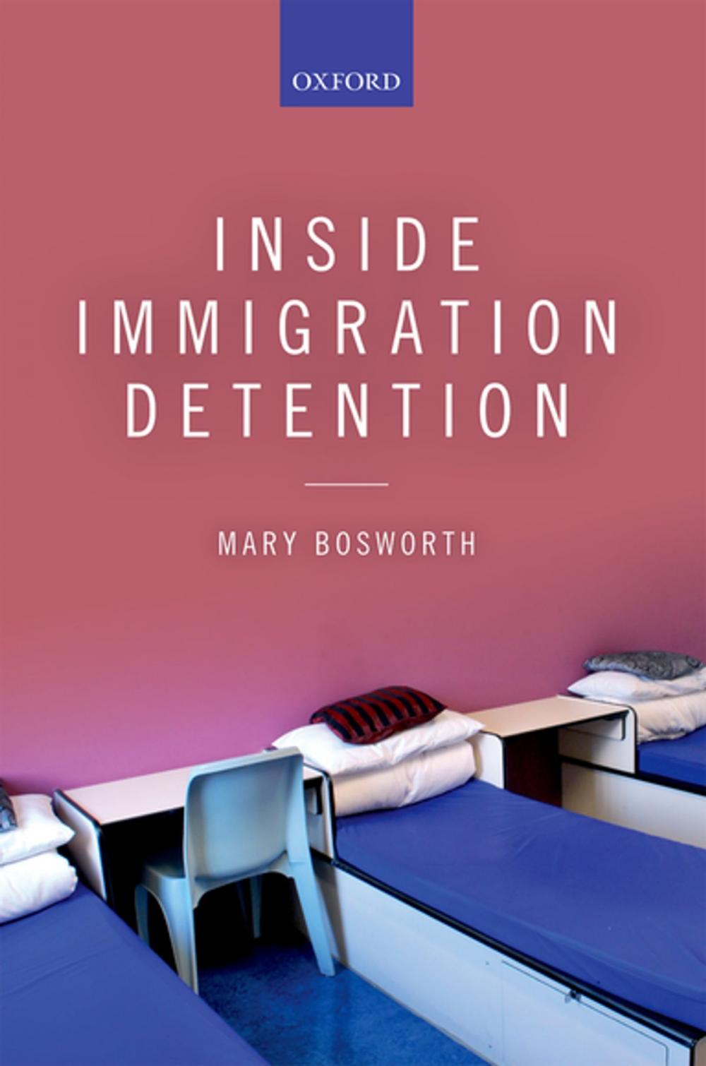 Big bigCover of Inside Immigration Detention