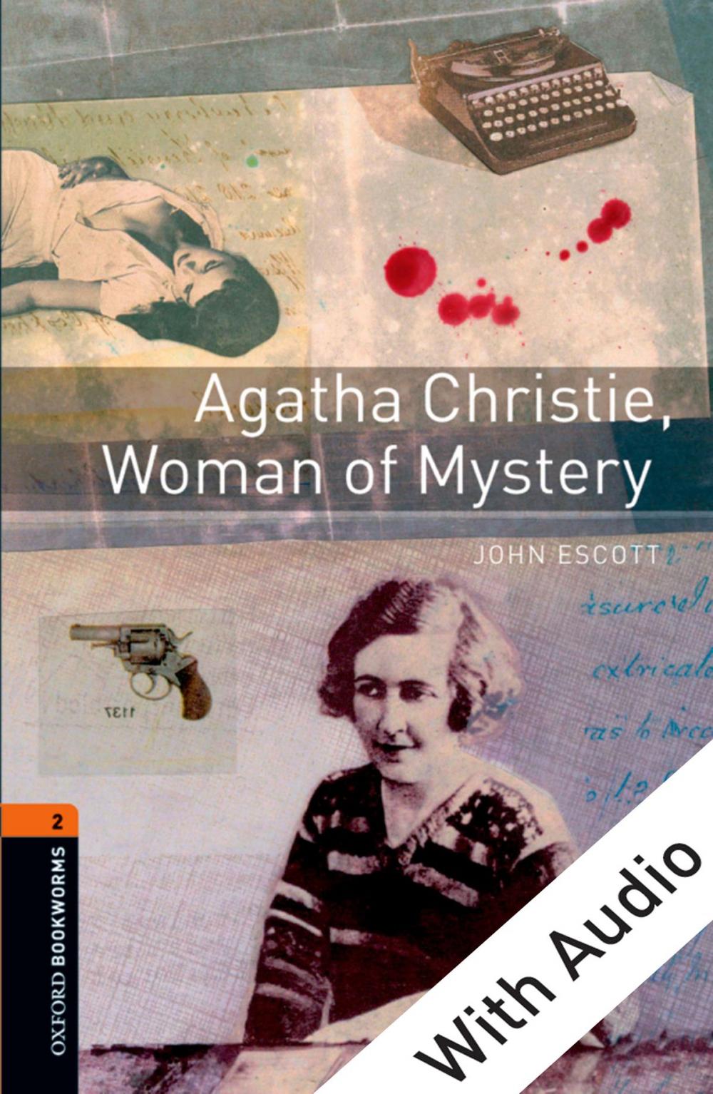 Big bigCover of Agatha Christie, Woman of Mystery - With Audio Level 2 Oxford Bookworms Library