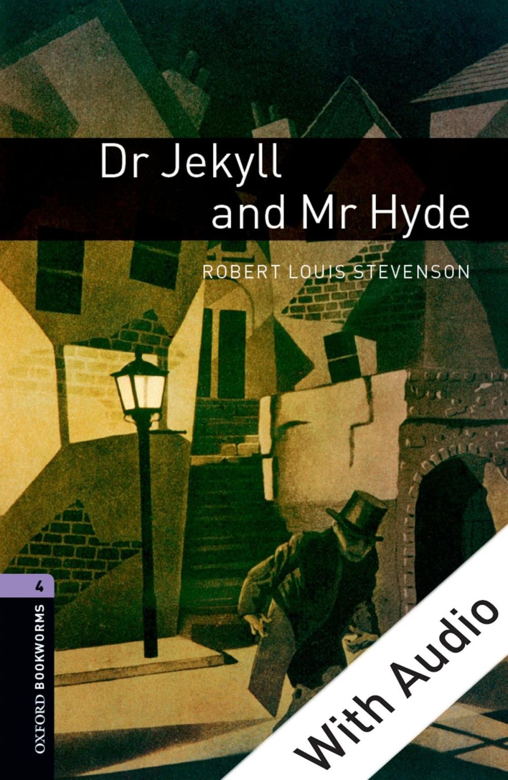 Big bigCover of Dr Jekyll and Mr Hyde - With Audio Level 4 Oxford Bookworms Library