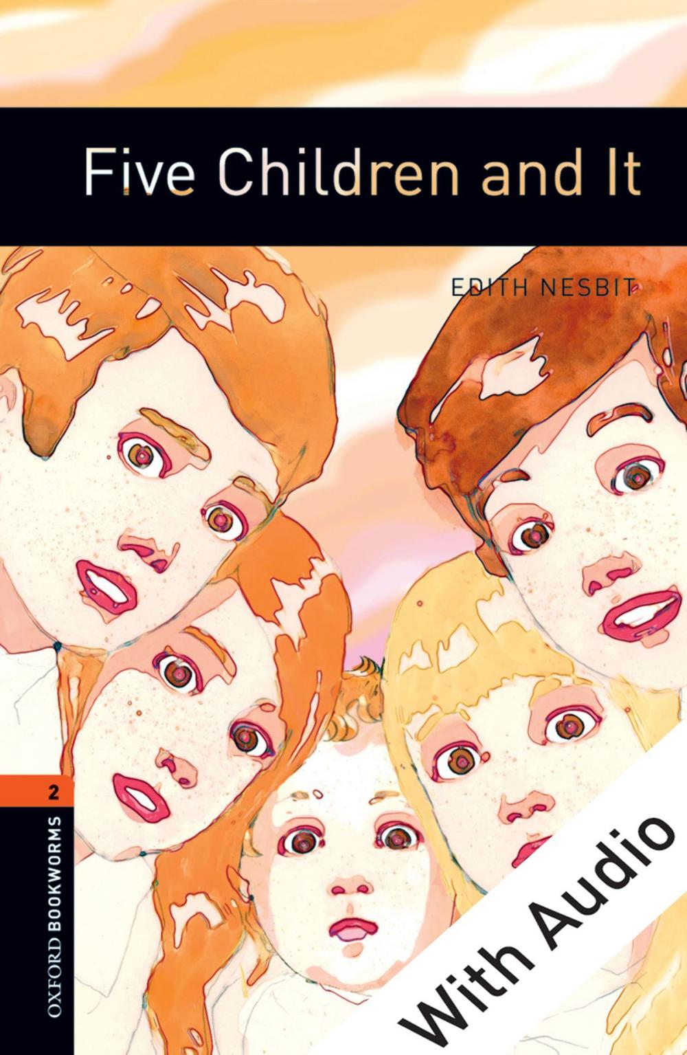 Big bigCover of Five Children and It - With Audio Level 2 Oxford Bookworms Library