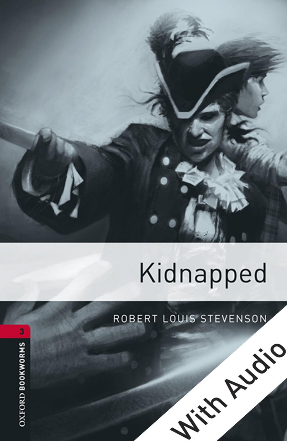 Big bigCover of Kidnapped - With Audio Level 3 Oxford Bookworms Library