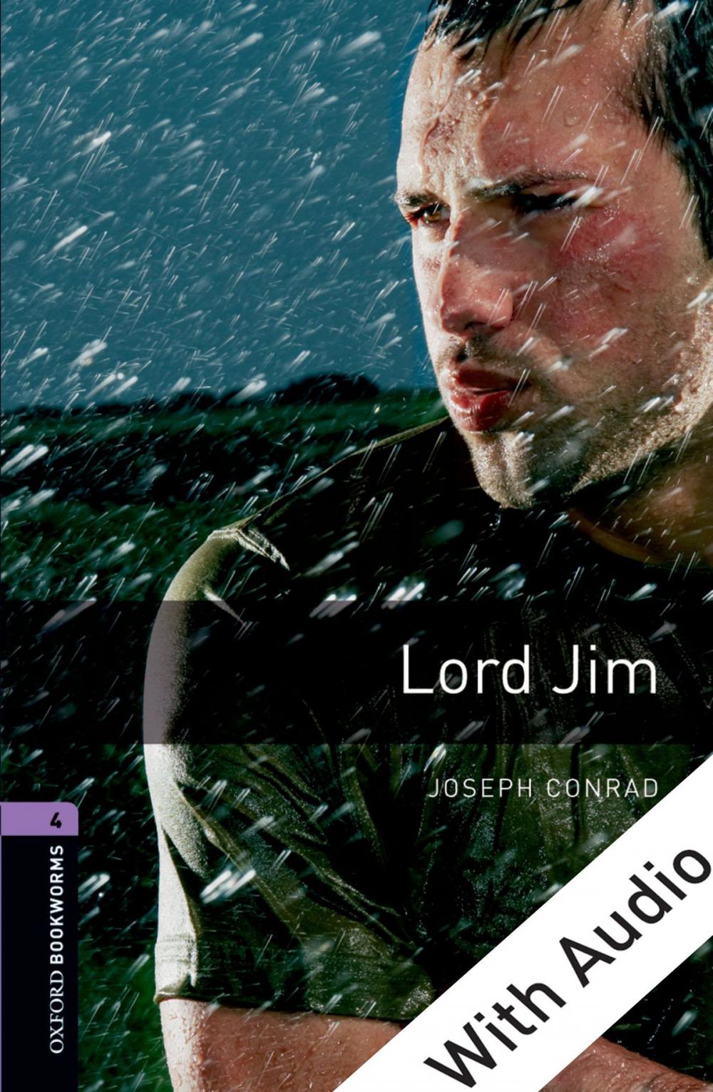 Big bigCover of Lord Jim - With Audio Level 4 Oxford Bookworms Library