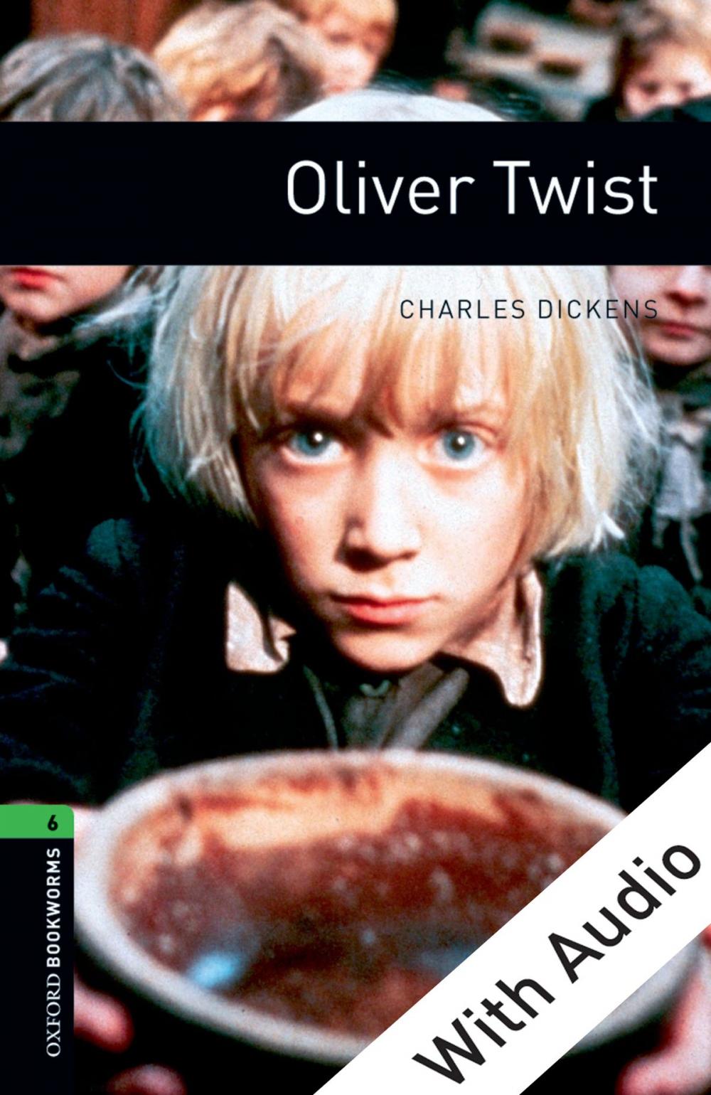 Big bigCover of Oliver Twist - With Audio Level 6 Oxford Bookworms Library