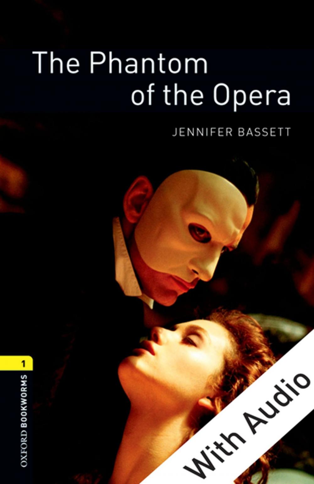 Big bigCover of The Phantom of the Opera - With Audio Level 1 Oxford Bookworms Library