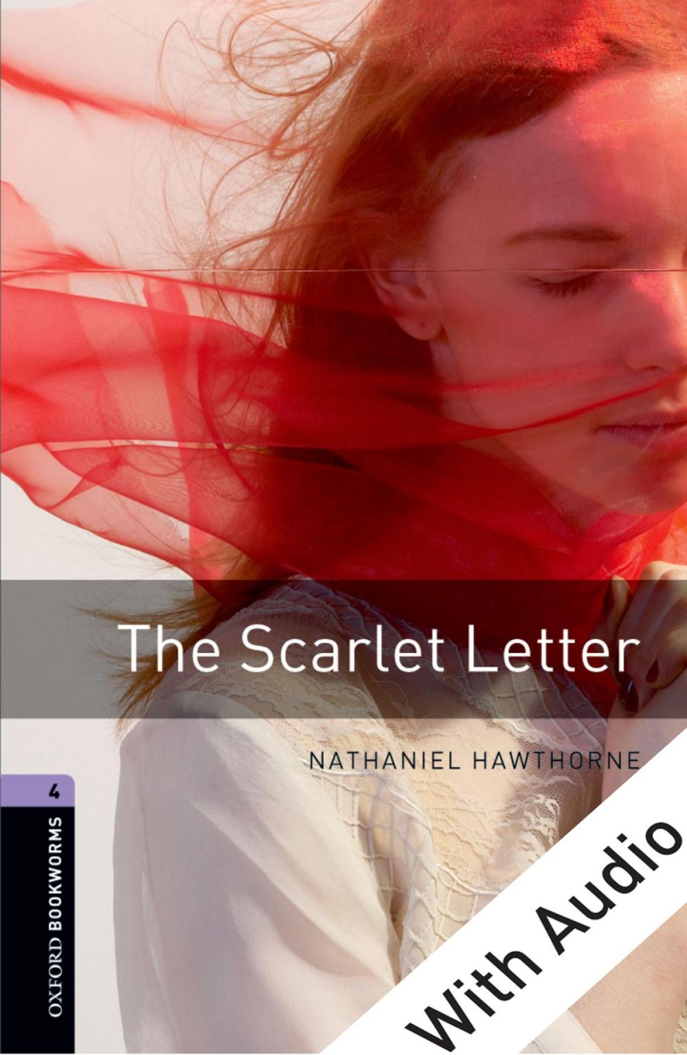 Big bigCover of The Scarlet Letter - With Audio Level 4 Oxford Bookworms Library