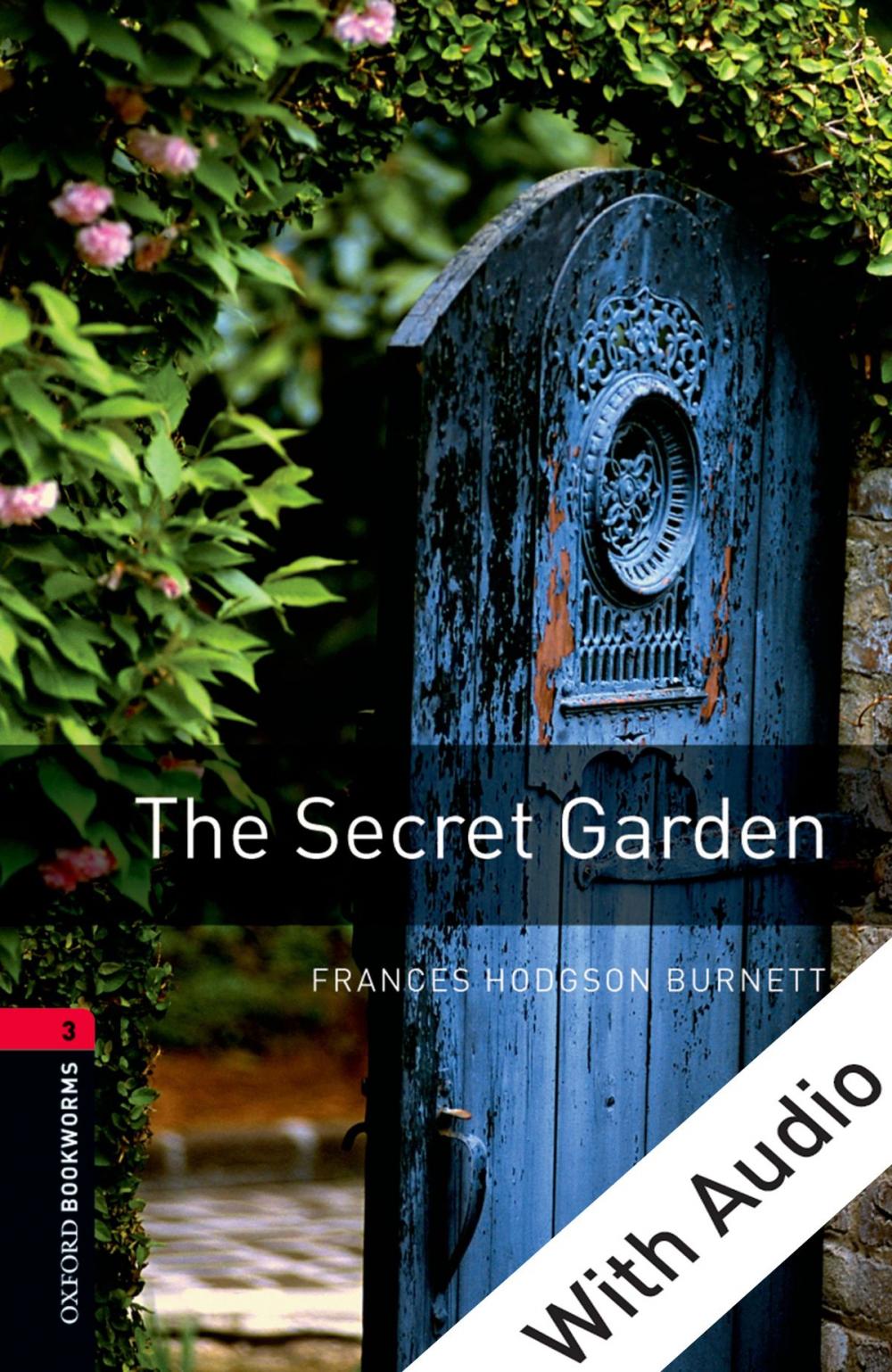 Big bigCover of The Secret Garden - With Audio Level 3 Oxford Bookworms Library