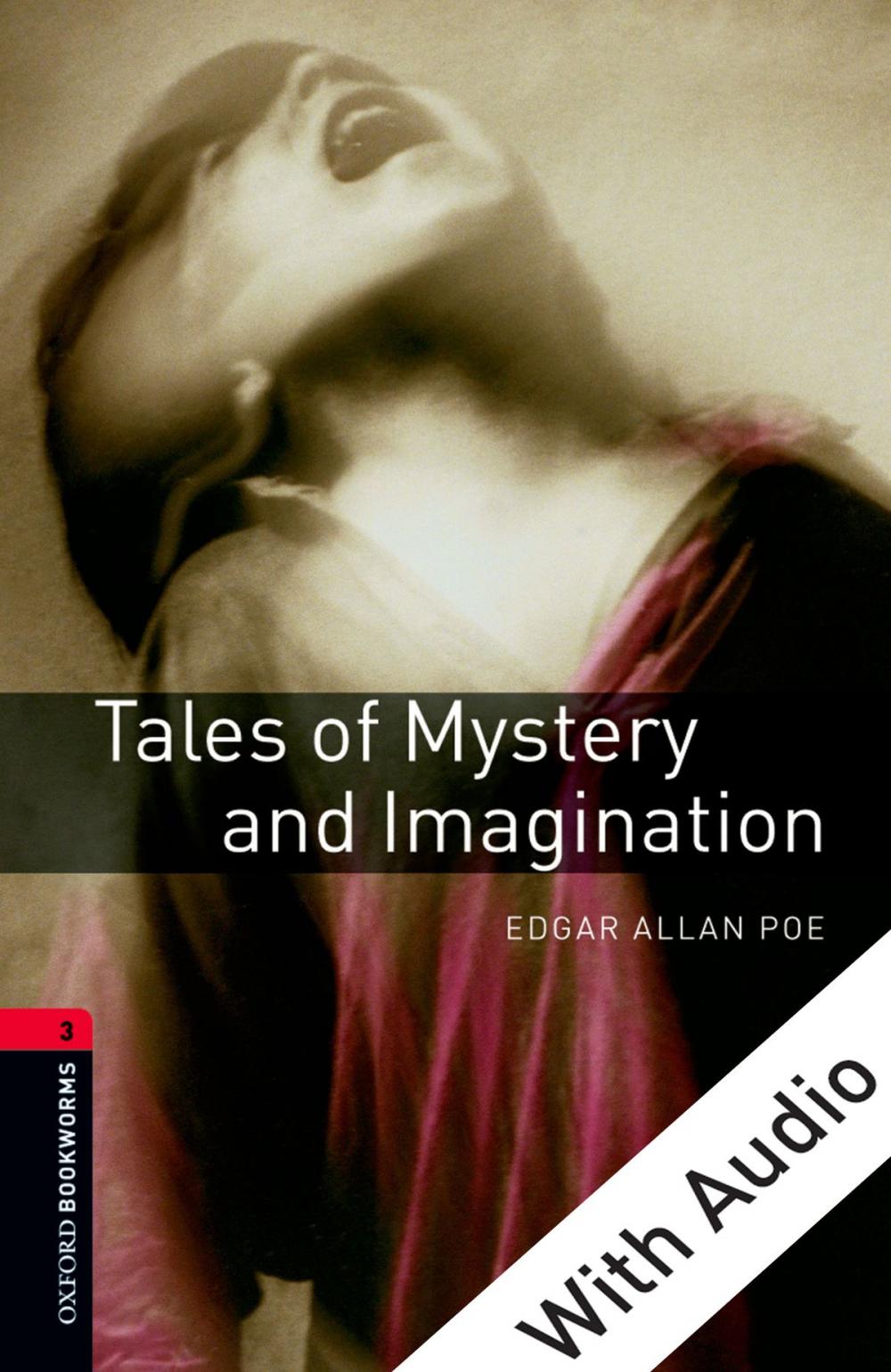 Big bigCover of Tales of Mystery and Imagination - With Audio Level 3 Oxford Bookworms Library