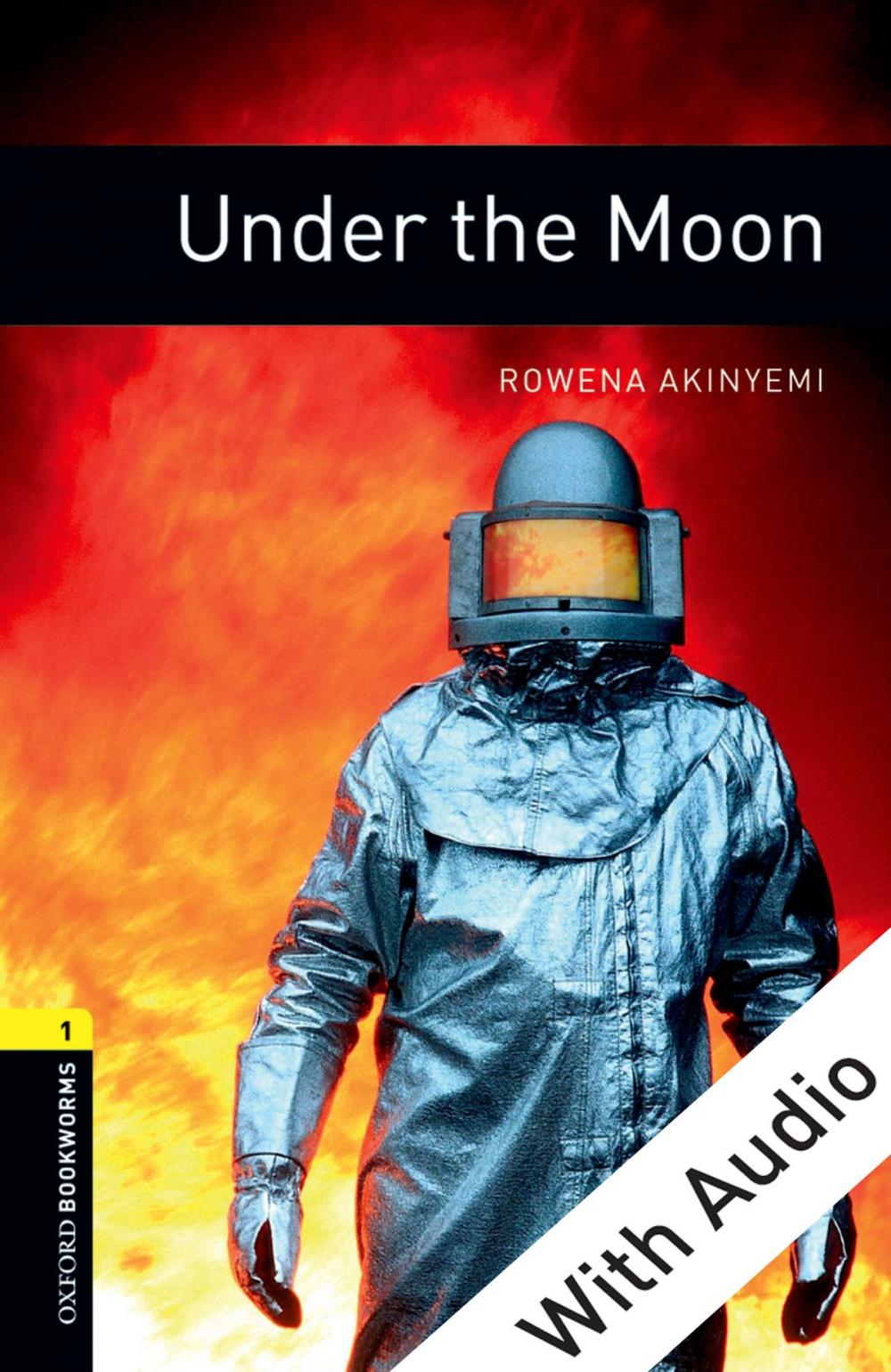 Big bigCover of Under the Moon - With Audio Level 1 Oxford Bookworms Library