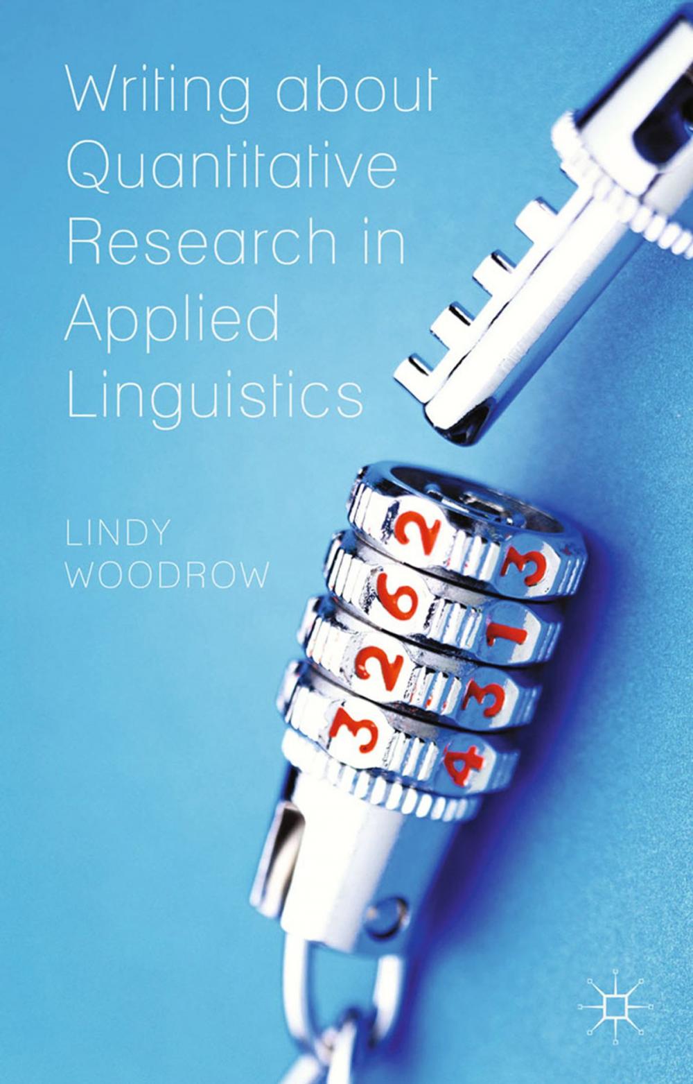 Big bigCover of Writing about Quantitative Research in Applied Linguistics