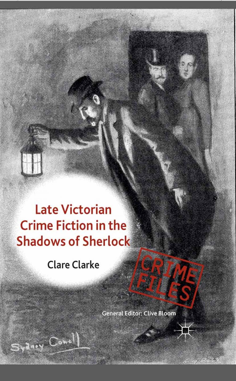 Big bigCover of Late Victorian Crime Fiction in the Shadows of Sherlock