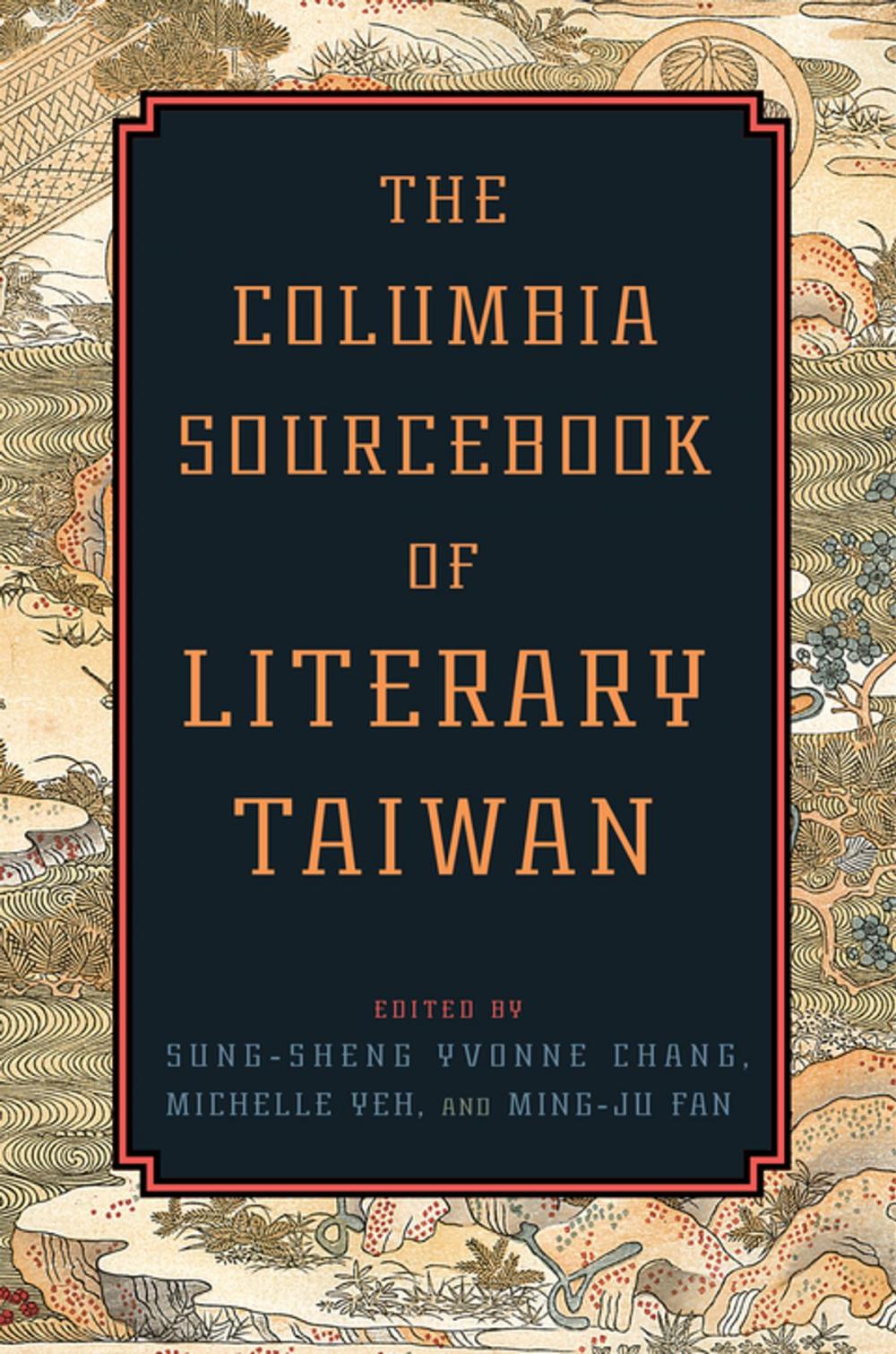 Big bigCover of The Columbia Sourcebook of Literary Taiwan