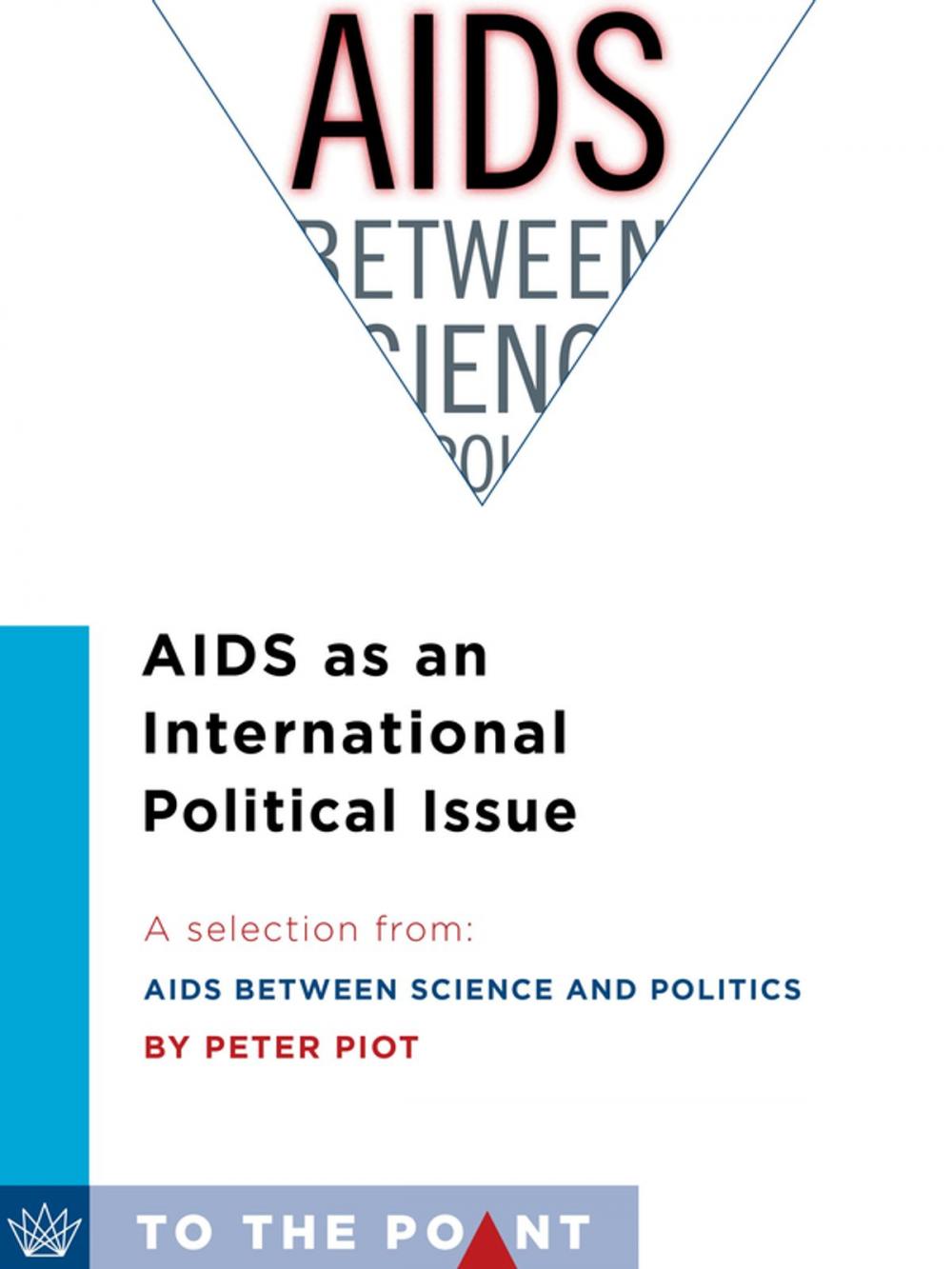 Big bigCover of AIDS as an International Political Issue