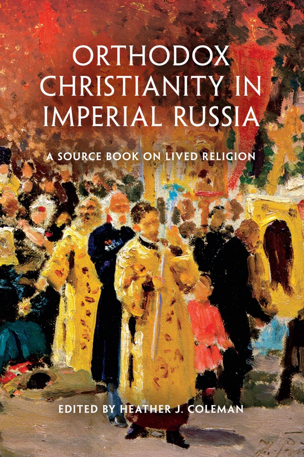 Big bigCover of Orthodox Christianity in Imperial Russia