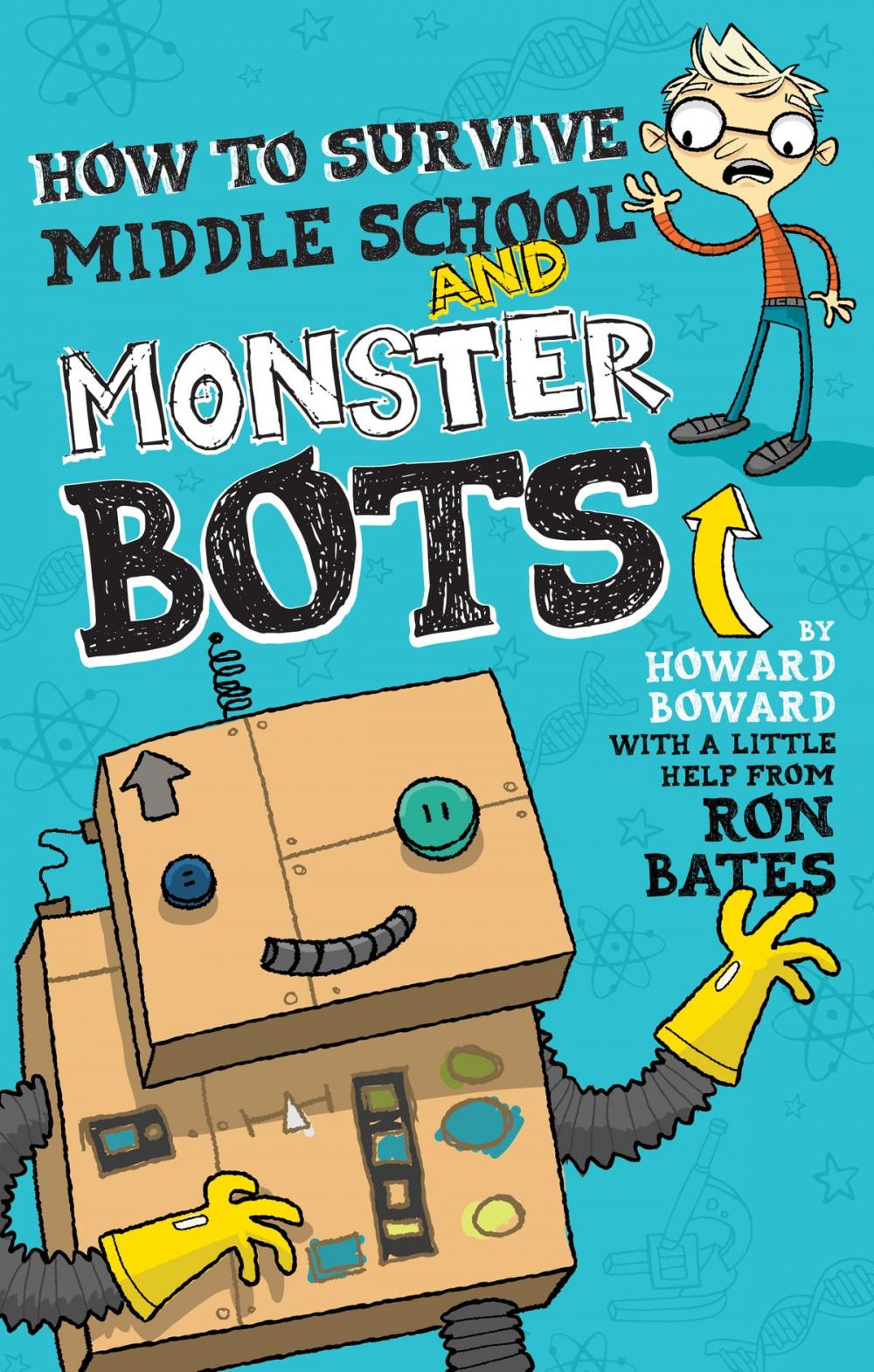 Big bigCover of How to Survive Middle School and Monster Bots