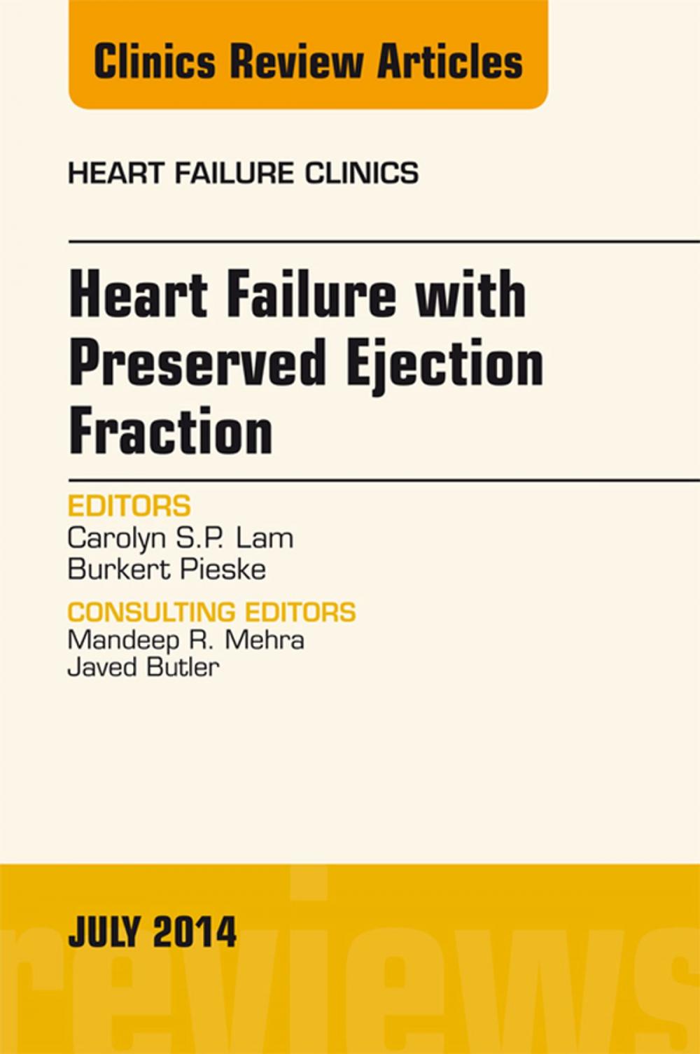 Big bigCover of Heart Failure with Preserved Ejection Fraction, An Issue of Heart Failure Clinics,