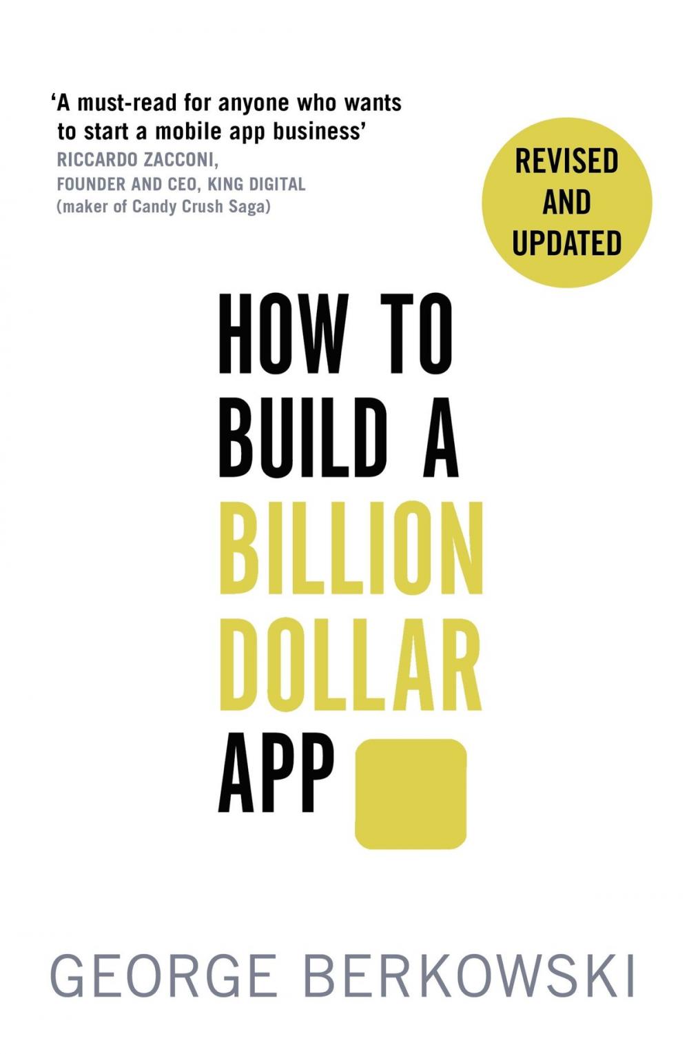 Big bigCover of How to Build a Billion Dollar App