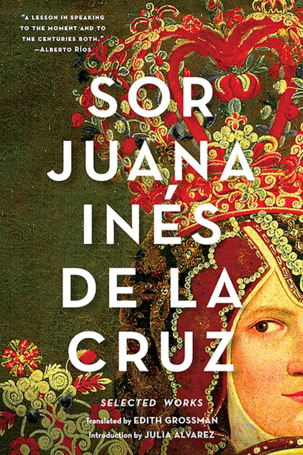 Big bigCover of Sor Juana Inés de la Cruz: Selected Works