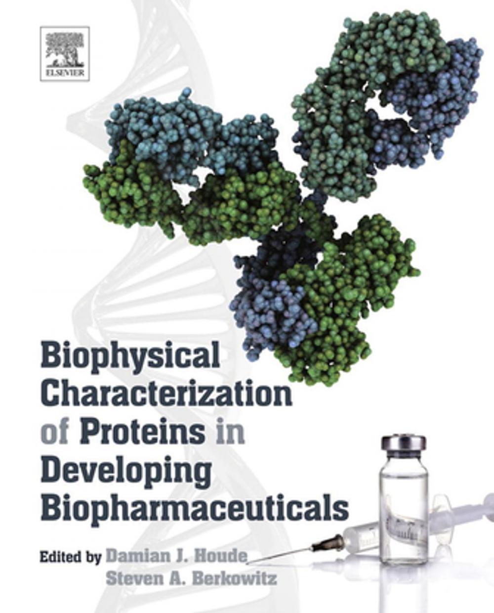 Big bigCover of Biophysical Characterization of Proteins in Developing Biopharmaceuticals