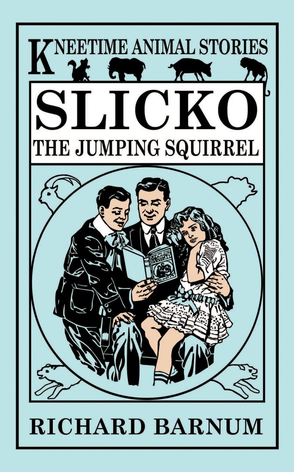 Big bigCover of Slicko, the Jumping Squirrel