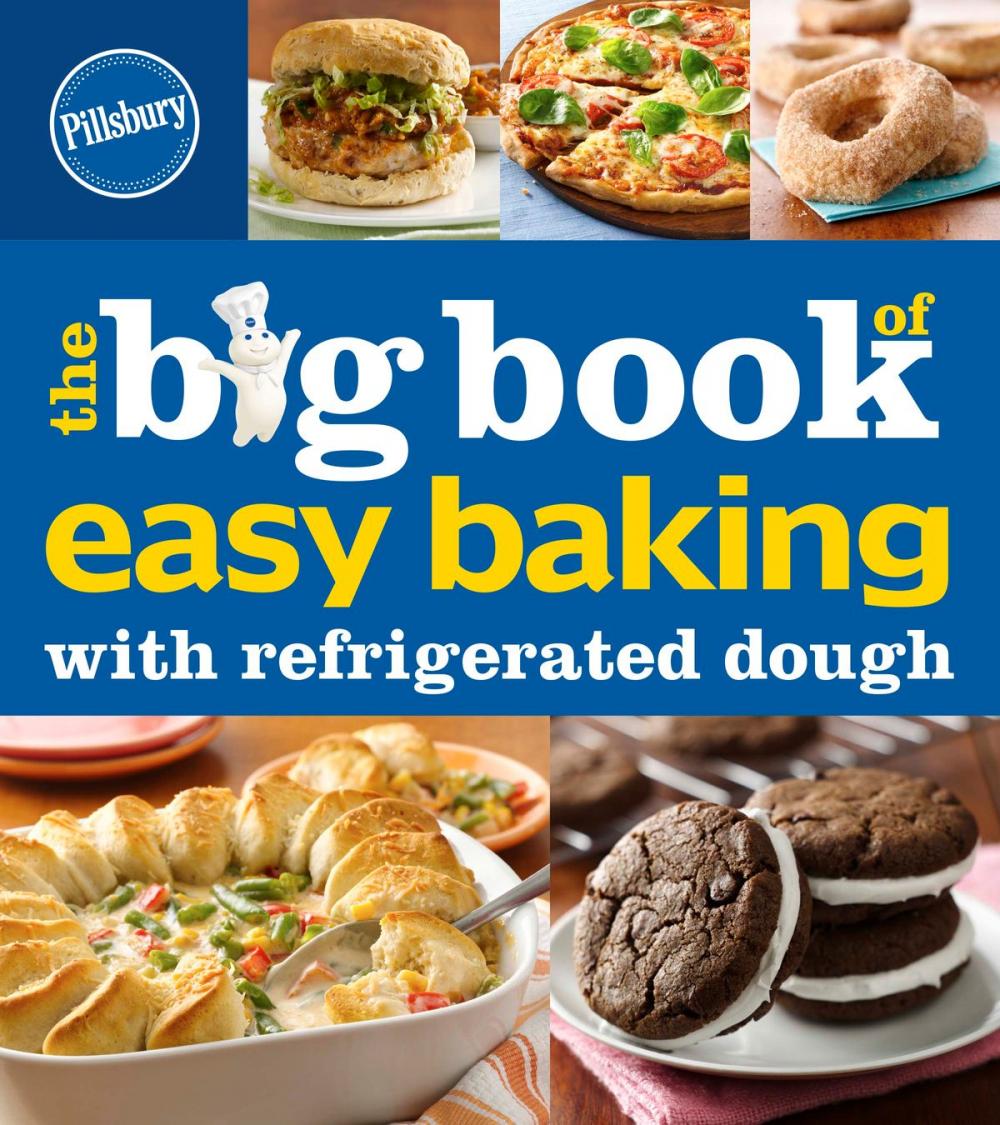 Big bigCover of Pillsbury The Big Book of Easy Baking with Refrigerated Dough