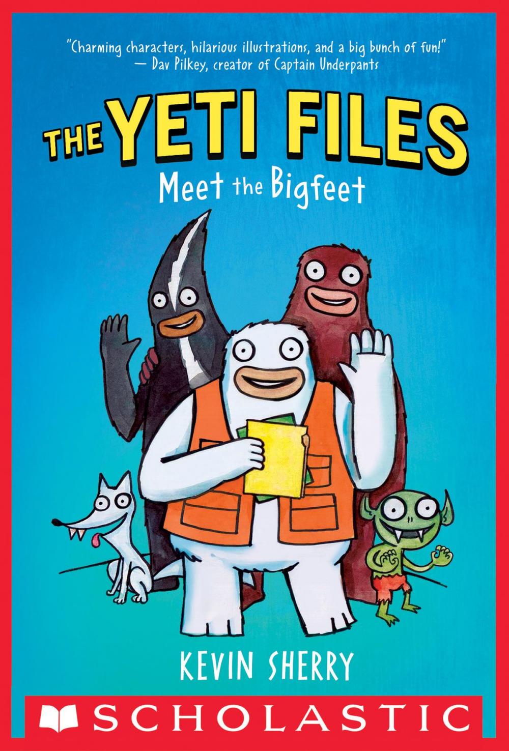 Big bigCover of Meet the Bigfeet (The Yeti Files #1)