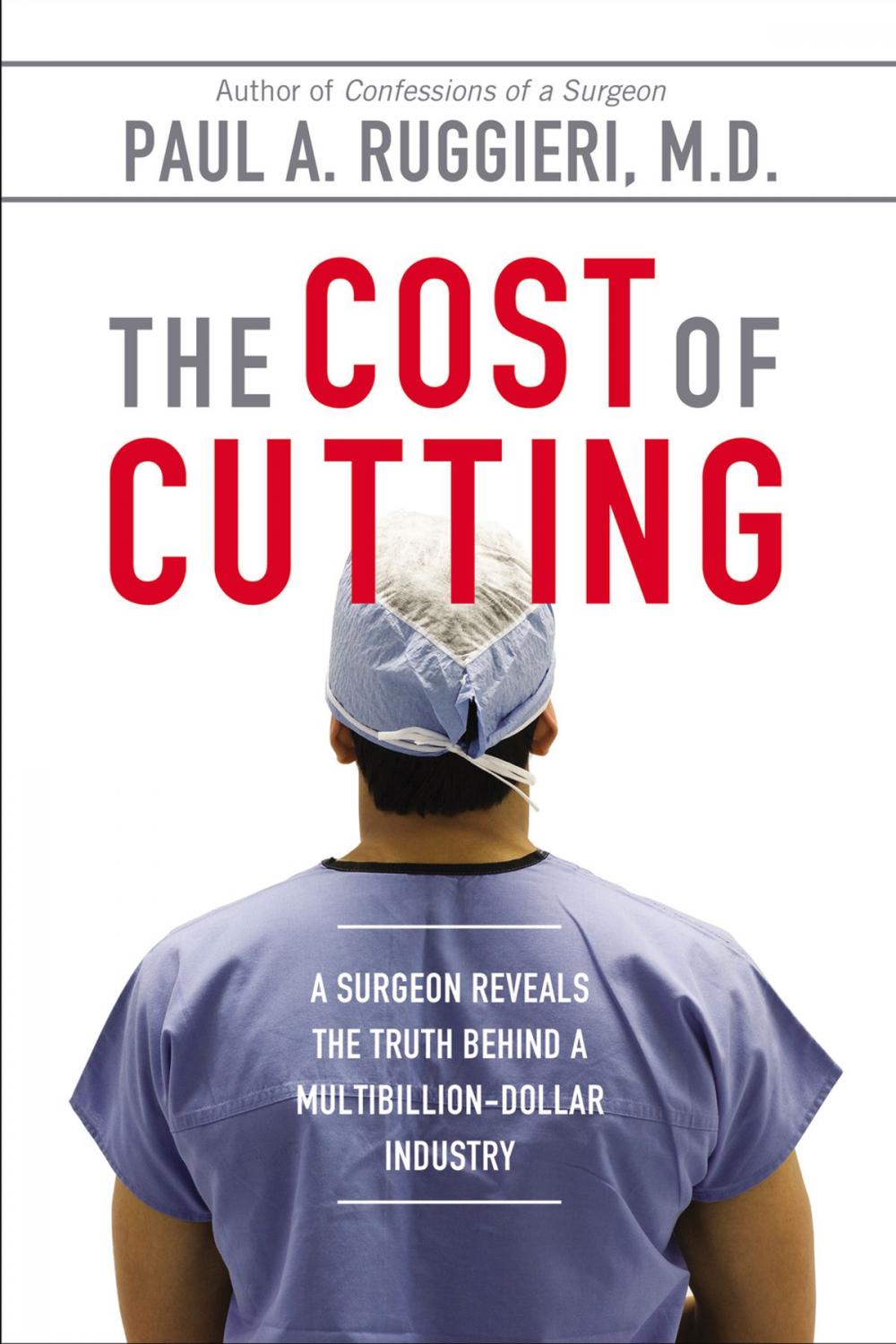 Big bigCover of The Cost of Cutting