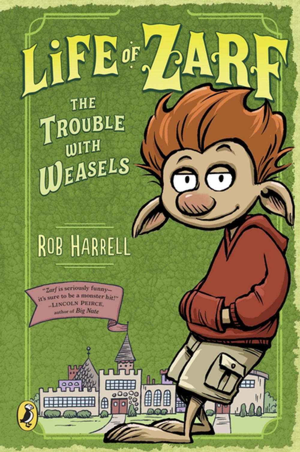 Big bigCover of Life of Zarf: The Trouble with Weasels