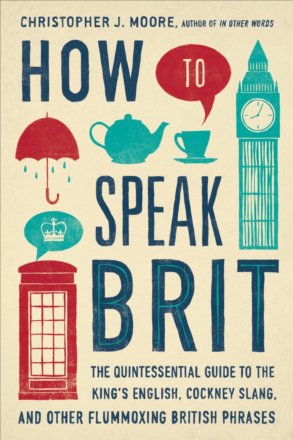 Big bigCover of How to Speak Brit