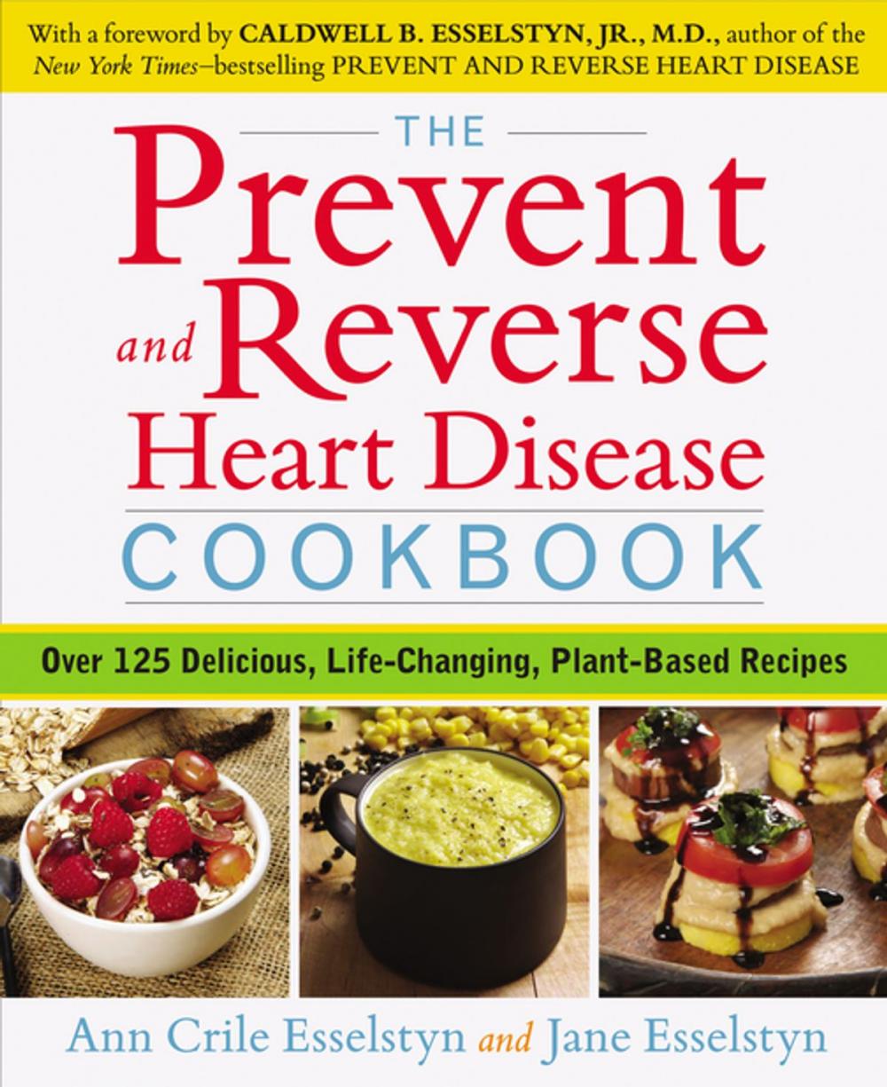 Big bigCover of The Prevent and Reverse Heart Disease Cookbook