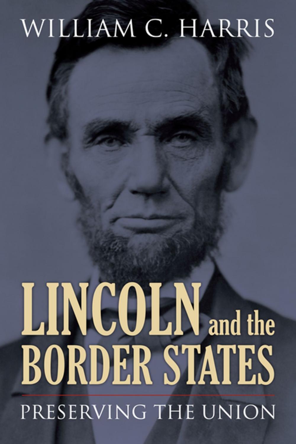 Big bigCover of Lincoln and the Border States